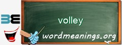 WordMeaning blackboard for volley